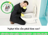 Nguyên nhân làm cho bồn cầu bị nghẹt